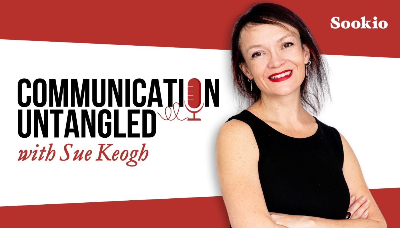 Communication Untangled podcast image featuring host Sue Keogh
